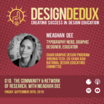 010. The Community & Network of Research: with Meaghan Dee (S1E2)