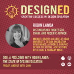 008. A Prologue with Robin Landa: The State of Design Education