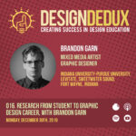016. Research from Student to Graphic Design Career, with Brandon Garn (S1E8)