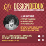 018. Sketching as Design Thinking and Creativity, with Alma Hoffmann (S2E2)