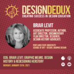035. Briar Levit; Graphic Means, Design History, and Redesigning HERstory (S4E3)